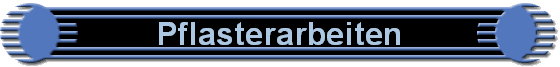 Pflasterarbeiten